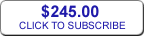 three months - 245.00 US - click to subscribe